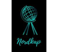 Nordkap Reisetagebuch: Tagebuch für die Reise durch Norwegen bis ans Ende der Welt