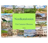 Nordkatalonien Via Camera Obscura (Tischkalender 2026 DIN A5 quer), CALVENDO Monatskalender: Das stolze Nordkatalonien liegt heute auf französischem Territorium.