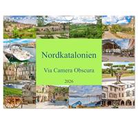 Nordkatalonien Via Camera Obscura (Wandkalender 2026 DIN A4 quer), CALVENDO Monatskalender: Das stolze Nordkatalonien liegt heute auf französischem Territorium.