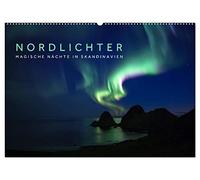 Nordlichter - Magische Nächte in Skandinavien (Wandkalender 2026 DIN A2 quer), CALVENDO Monatskalender: Faszinierende Nachtaufnahmen aus Skandinavien, die Aurora in ihrer ganzen Schönheit.