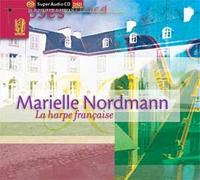 Nordmann, Marielle - La Harpe française : oeuvres de Pierné, Debussy, Enesco, Fauré ...