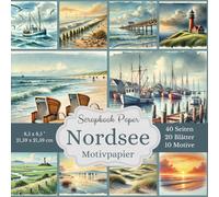 Nordsee Scrapbook Papier Kollektion: Ein Hauch von Meer für deine Projekte: Bastelpapier mit Aquarell-Motiven, malerisch und maritim Format: ... Designs, jeweils 2x, insgesamt 40 Seiten