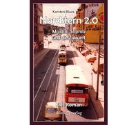 Nordstern 2.0: Martin, Sophia und die Zukunft