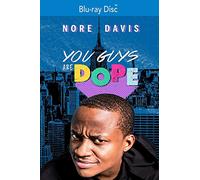 Nore Davis: You Guys are Dope [Blu-Ray]