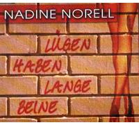 Norell,Nadine - Luegen Haben Lange Beine [Import]