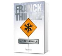 Norferville - Collector - Franck Thilliez - Fleuve Eds - broché - Roman