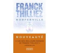Norferville : Roman nouveauté 2024 de Franck Thilliez, Par l'auteur de thrillers préféré des français, Roman policier ambitieux par l'auteur du best seller "La Faille"