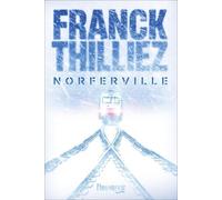 Norferville - Franck Thilliez - Fleuve Eds - broché - Roman