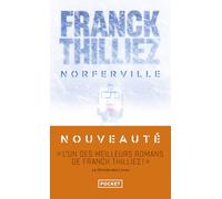 Norferville : Roman nouveauté 2024 de Franck Thilliez, Par l'auteur de thrillers préféré des français, Roman policier ambitieux par l'auteur du best seller "La Faille"