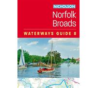 Norfolk Broads (8): For everyone with an interest in Britain’s canals and rivers (Nicholson Waterways Guides) - Nicholson Waterways Guides - Nicholson - ebook (ePub) - Livre