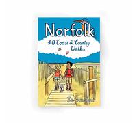 Norfolk Pocket Mountains: 40 Coast and Country Walks
