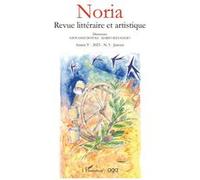 Noria Revue littéraire et artistique Année V - 2023 - N. 5 - janvier - Giovanni Dotoli - L'harmattan - broché - Revue