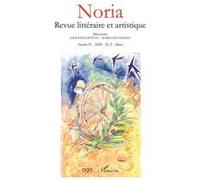 Noria - Revue littéraire et artistique Année II - N.2 - Mars Giovanni Dotoli (Auteur), Mario Selvaggio (Auteur)