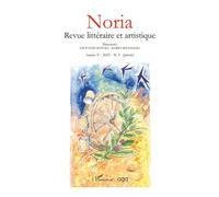 Noria Revue littéraire et artistique Année V - 2023 - N. 5 - janvier - Giovanni Dotoli - L'harmattan - broché - Revue