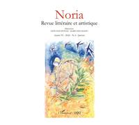 Noria revue littéraire et artistique Année VI-2024 - N.6 - Janvier - Giovanni Dotoli - L'harmattan - broché - Revue