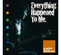 Norihiko Ito Feat. Masaaki Ikeda - Everything Happened to Me [Import Allemand]