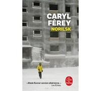 Norilsk Caryl Férey (Auteur)