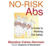 NoRisk Abs by Blandine CalaisGermain Blandine Calais - Germain (Auteur)