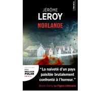 Norlande - Jérôme Leroy - Points - Poche - Roman