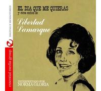 Norma Gloria - El Dia Que Me Quieras y Otros Exitos de Libertad L