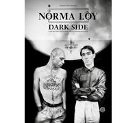 Norma Loy - Dark Side - Une autre histoire de l'underground