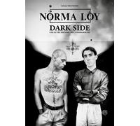 Norma Loy - Dark Side - Une autre histoire de l'underground - Sylvain Nicolino - Le Boulon - broché - Monographie