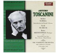 Norma/Te Deum/Mefistofele (Toscanini, Nbc So)
