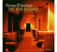 Norma With the Ndr Bigband Winstone - It'S Later Than You Think