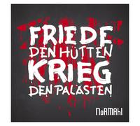 Normahl – Friede Den Hütten, Krieg Den Palästen – CD