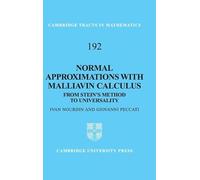Normal Approximations with Malliavin Calculus: From Stein's Method to Universality