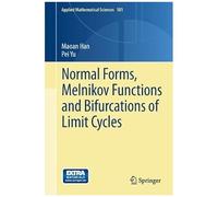 Normal Forms, Melnikov Functions And Bifurcations Of Limit Cycles