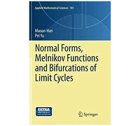 Normal Forms, Melnikov Functions And Bifurcations Of Limit Cycles