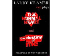 Normal Heart and The Destiny of Me