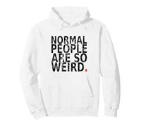 Normal People are So Weird. Vintage, drôle Citation Sweat à Capuche