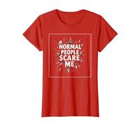 Normal People Scare Me - Citation Gothique T-Shirt, Femme, Rouge, S