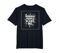 Normal People Scare Me - Citation Gothique T-Shirt, Homme Grandes Tailles, Noir, 2X Tall