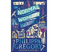 Normal Women: Making History for 900 Years