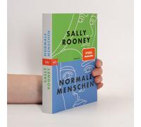 Sally Rooney, Zoë Beck – Normale Menschen – Roman – Poche