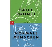 Sally Rooney, Zoë Beck – Normale Menschen – Roman – Poche