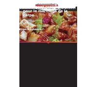 Normalisation du traitement préliminaire pour le marinage de la carpe