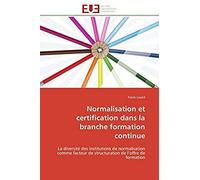 Normalisation Et Certification Dans La Branche Formation Continue