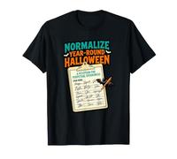 Normaliser Halloween Toute l'année Une pétition Amusante pour Les Amateurs T-Shirt
