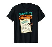 Normaliser Halloween Toute l'année Une pétition Amusante pour Les Amateurs T-Shirt Graphique avec Valeur