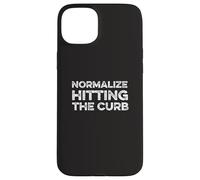 Normaliser Hitting The Curb Bad Driver Funny Meme Gen Z Joke Coque pour iPhone 15 Plus