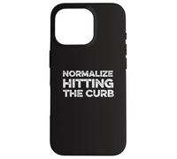 Normaliser Hitting The Curb Bad Driver Funny Meme Gen Z Joke Coque pour iPhone 16 Pro