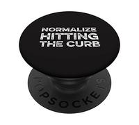 Normaliser Hitting The Curb Bad Driver Funny Meme Gen Z Joke PopSockets PopGrip Adhésif