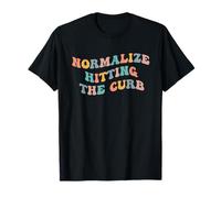 Normaliser Hitting The Curb Gen Z Meme Funny Joke Bad Driver T-Shirt