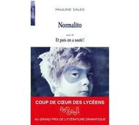 Normalito suivi de Et puis on a sauté ! Pauline Sales (Auteur)