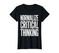 Normalize Critical Thinking Pensées logiques |- T-Shirt Graphique avec Valeur