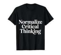 Normalize Critical Thinking Pensées logiques - T-Shirt Graphique avec Valeur